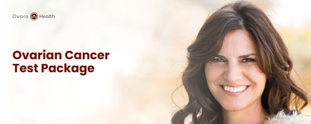 Ovara Health - Packages - Ovarian Cancer Test Package