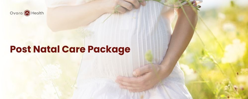 Ovara Health - Packages - Post Natal Care Package