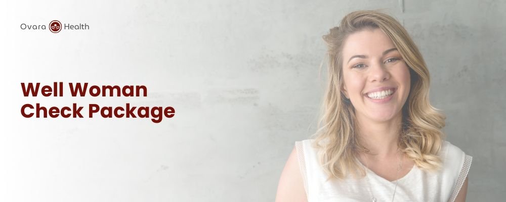 Ovara Health - Packages - Well Woman Check Package