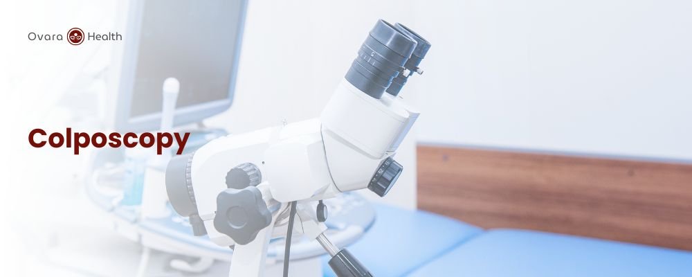 Ovara Health - Treatments - Colposcopy (2)