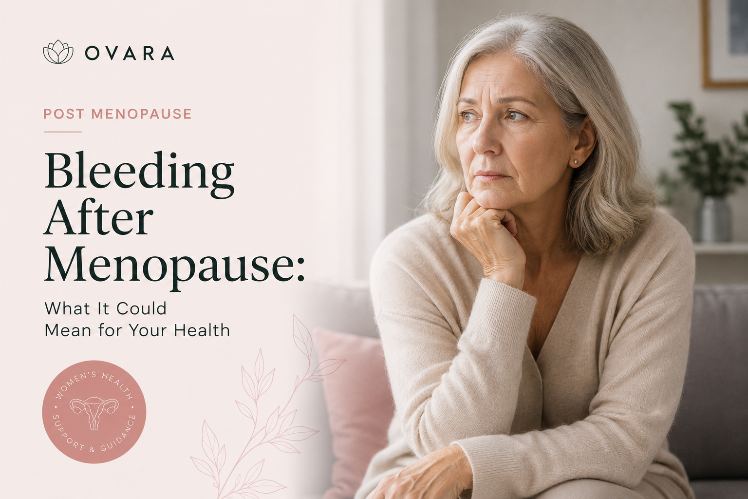 Woman speaking with a gynaecologist about postmenopausal bleeding at Ovara Health Chelsea London