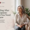 Bleeding After Menopause: Causes, Symptoms & When to See a Specialist